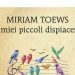 Miriam Towes, i miei piccoli dispiaceri