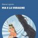 Mia e la voragine, di Diana Ligorio