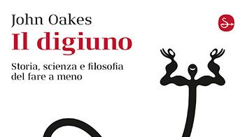 Il digiuno, storia e filosofia del fare a meno